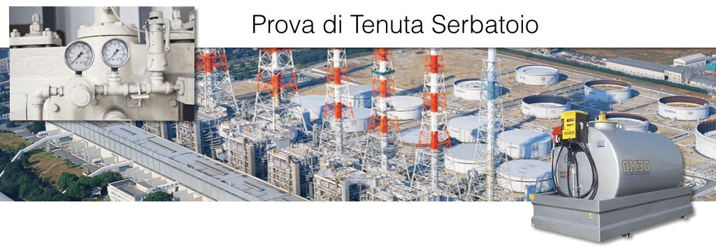 Prova di tenuta cisterne di gasolio e serbatoi